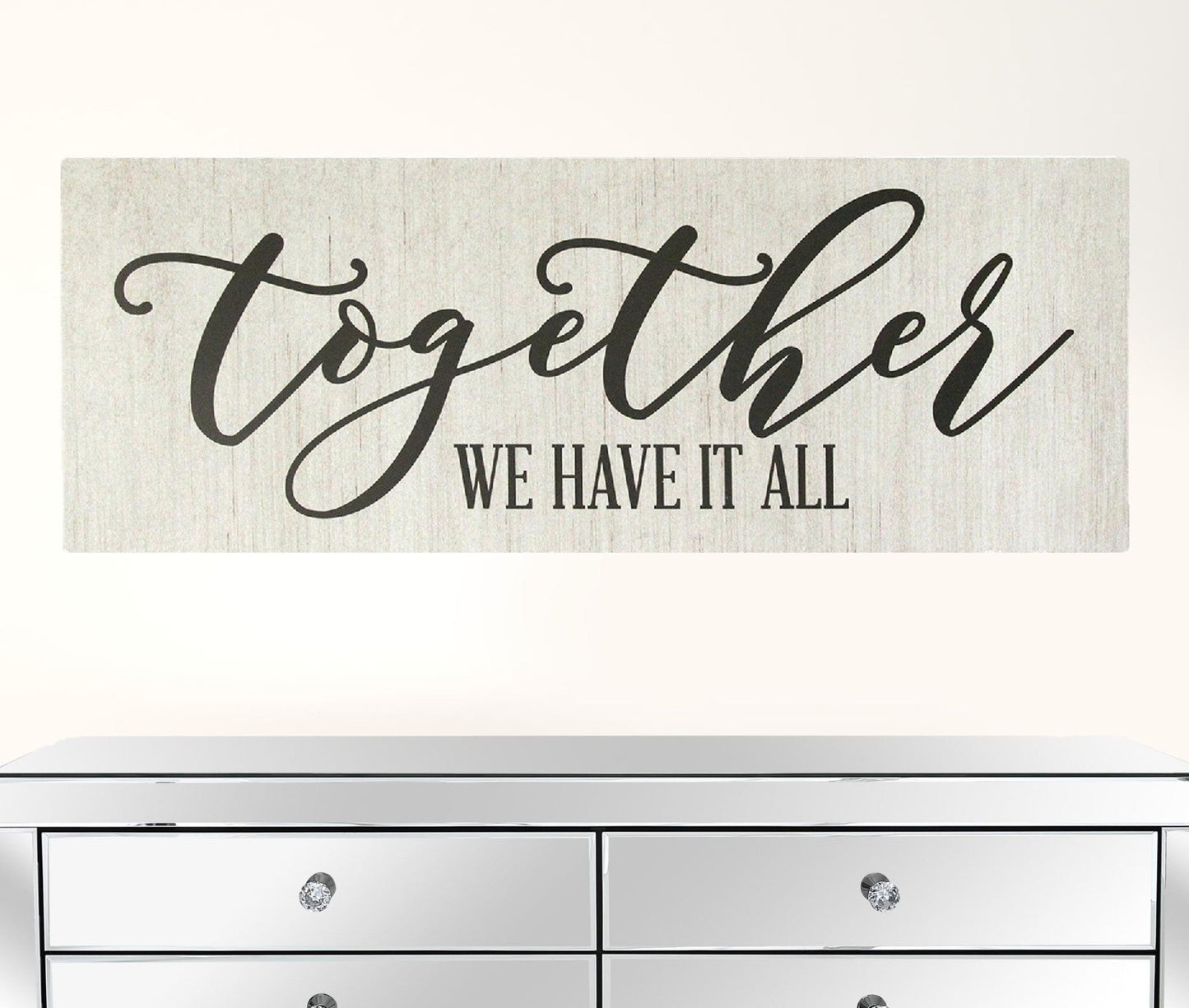 "Together We Have It All" Oversized Wall Art | 12"x31.5"