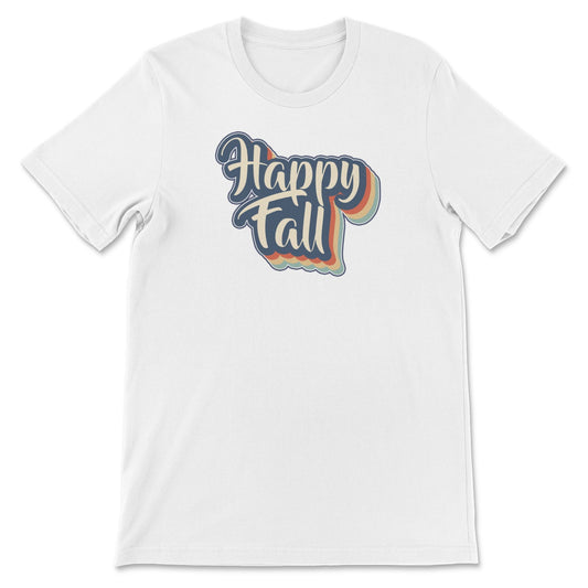 Happy Fall Retro Tee - Unisex Fit, Made in the USA, Professionally Printed T-Shirt