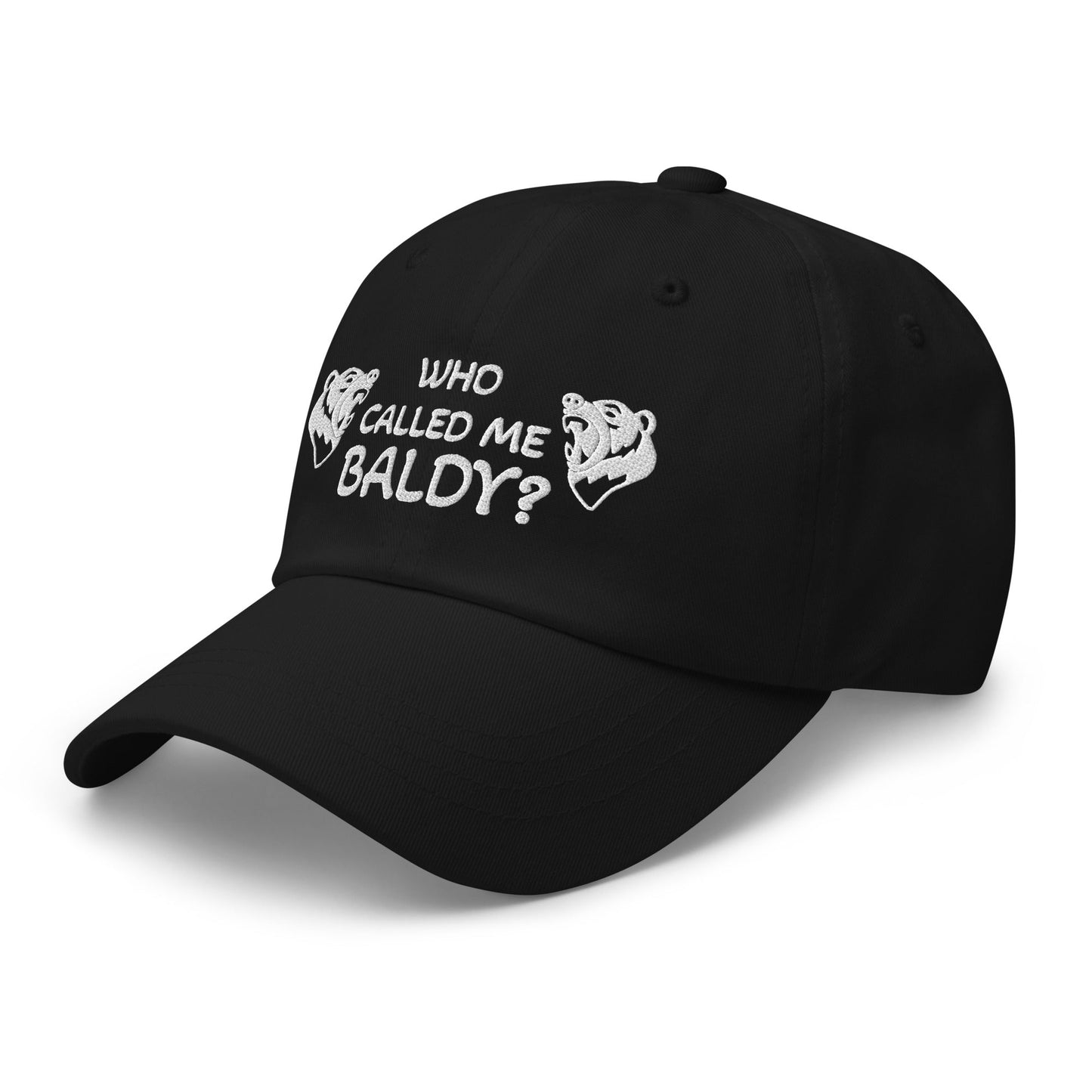 Dad Hat | Who Called Me Baldy