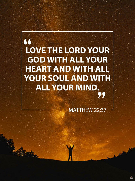 Matthew 22:37 Poster Love God with All Your Heart Bible Verse Quote Wall Art (18"x24")