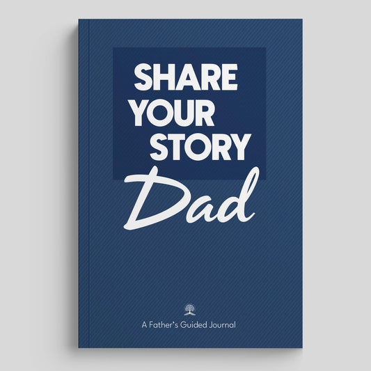 Share Your Story Dad - Guided Journal for Fathers