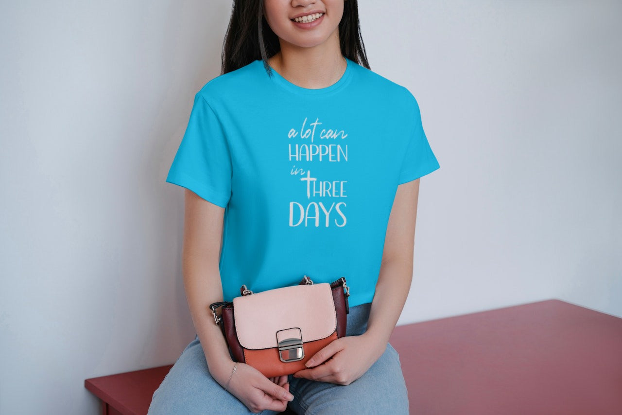 A Lot Can Happen In Three Days Tee