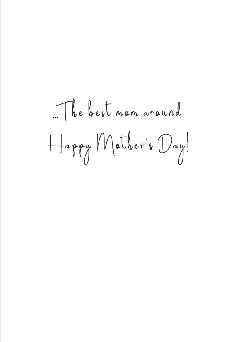 Celebrate You Mom - Mothers Day Greeting Card