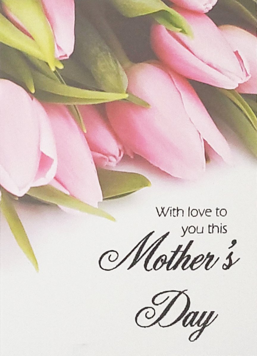 With Love To You - Mother's Day Greeting Card