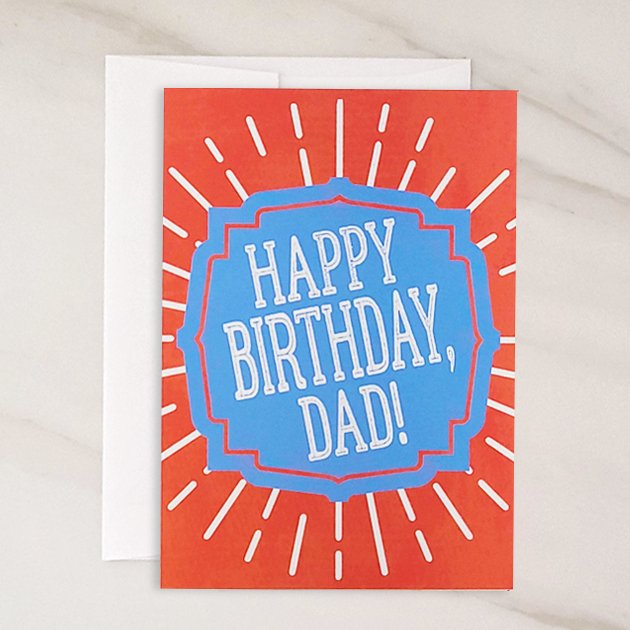 Happy Birthday, Dad! - Dad Birthday Greeting Card