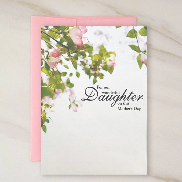 Our Wonderful Daughter - Daughter Mothers Day Greeting Card