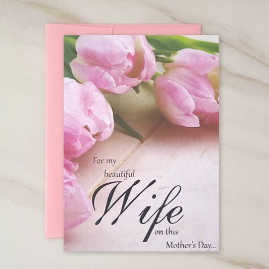 Beautiful Wife -Mother's Day Greeting Card for Wife