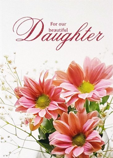 Beautiful Daughter - Mother's Day Greeting Card For Daughter