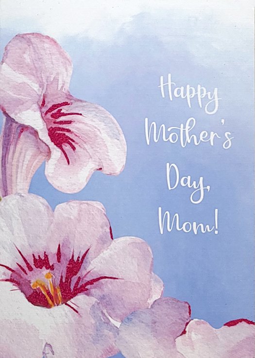 Happy Mother's Day, Mom - Mother's Day Greeting Card